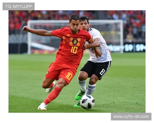 比利时与埃及足球比赛直播全程回顾及精彩瞬间分析