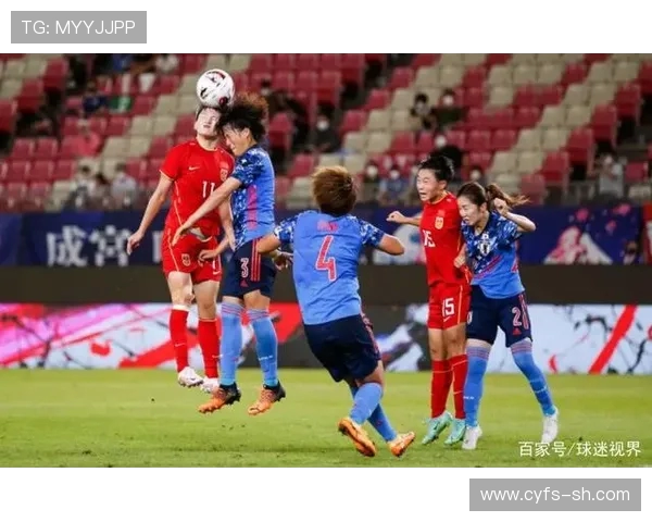 韩国女足对阵日本女足精彩直播全程回顾与赛后分析